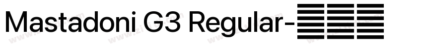 Mastadoni G3 Regular字体转换
